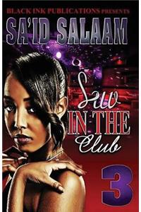 Luv In The Club 3