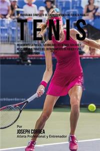 Programa Completo de Entrenamiento de Fuerza para Tenis