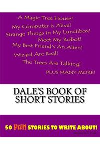 Dale's Book Of Short Stories
