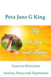 Tap into Joy - and Thrive