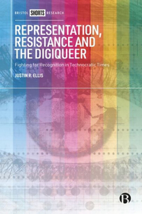 Representation, Resistance and the Digiqueer