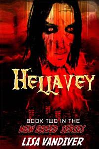 Hellavey: (New Breed Book 2)