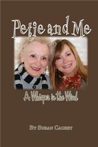 Petie and Me