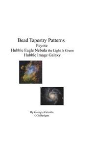 Bead Tapestry Patterns Peyote Hubble Eagle Nebula the Light Is Green Hubble Image Galaxy