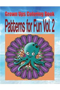 Grown Ups Coloring Book Patterns for Fun Vol. 2 Mandalas