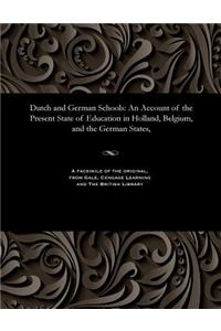 Dutch and German Schools