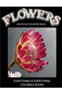 Flowers, The Grayscale Coloring Book Vol.10