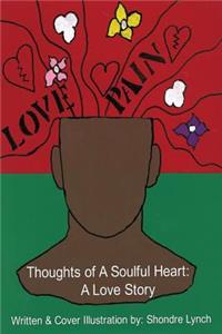 Thoughts of A Soulful Heart