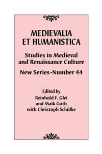 Medievalia Et Humanistica, No. 44