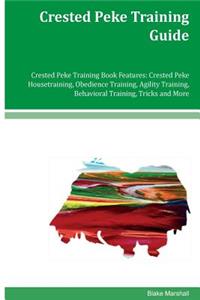 Crested Peke Training Guide Crested Peke Training Book Features