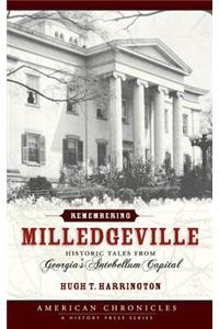 Remembering Milledgeville