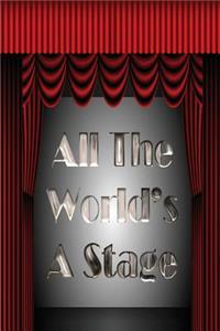 Shakespeare Journal - All The World's A Stage
