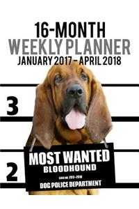 2017-2018 Weekly Planner - Most Wanted Bloodhound