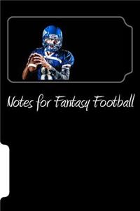 Notes for Fantasy Football