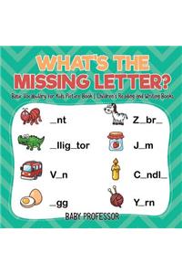 What's The Missing Letter? Basic Vocabulary for Kids Picture Book Children's Reading and Writing Books