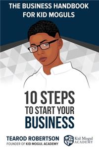 Business Handbook for Kid Moguls