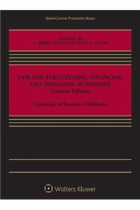 Law for Structuring, Financing and Managing Businesses