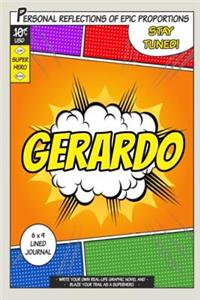 Superhero Gerardo