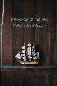 The Voice of the Sea Speaks to the Soul