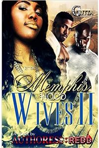 Memphis Hood Wives 2: Volume 2