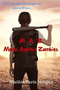 Moms Against Zombies