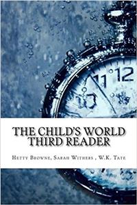 The Childs World Third Reader