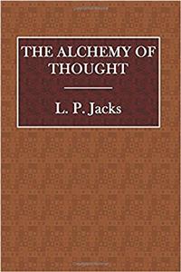 The Alchemy of Thought