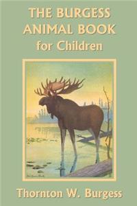 Burgess Animal Book for Children (Yesterday's Classics)