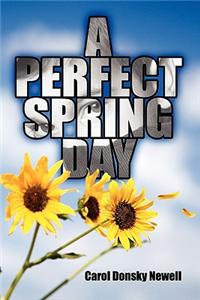 A Perfect Spring Day