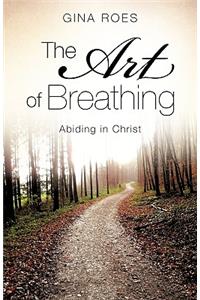 The Art of Breathing