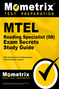 MTEL Reading Specialist (08) Exam Secrets Study Guide