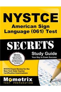 NYSTCE American Sign Language (061) Test Secrets Study Guide