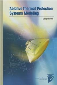 Ablative Thermal Protection Systems Modeling
