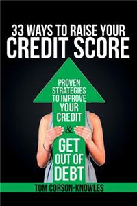 33 Ways To Raise Your Credit Score