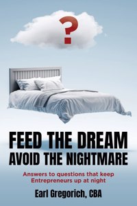Feed the Dream - Avoid the Nightmare
