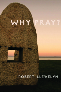 Why Pray?, Volume 1