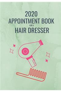 2020 Appointment Book for a Hair Dresser