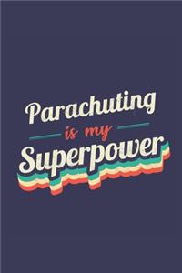 Parachuting Is My Superpower