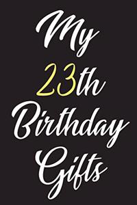 My 23th Birthday Gifts