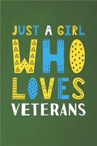 Just A Girl Who Loves Veterans