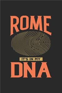 Rome Its in my DNA