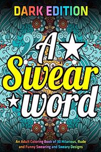 A Swear Word Coloring Book for Adults