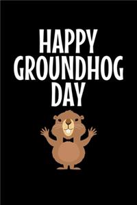 Happy Groundhog Day