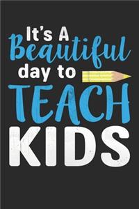 It's a beautiful day to teach kids