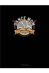 Dance Mom I Sew Things