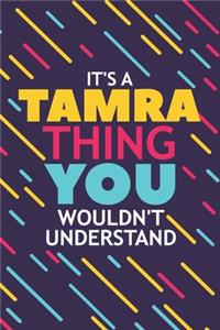It's a Tamra Thing You Wouldn't Understand