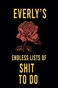 Everly's Endless Lists of Shit to do