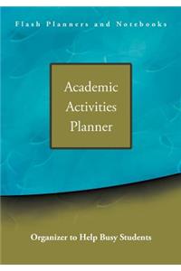 Academic Activities Planner / Organizer to Help Busy Students