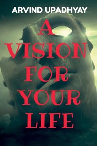 Vision for Your Life