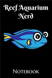 Reef Aquarium Nerd Notebook